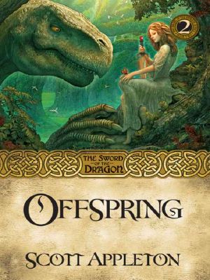 [The Sword of the Dragon 02] • Offspring